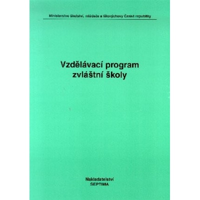 Vzdělávací program zvláštní školy I. + II. + III.část
