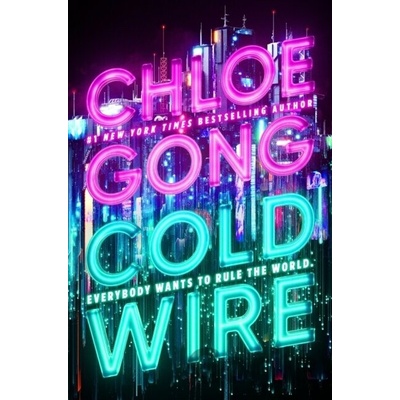 Coldwire - Chloe Gong
