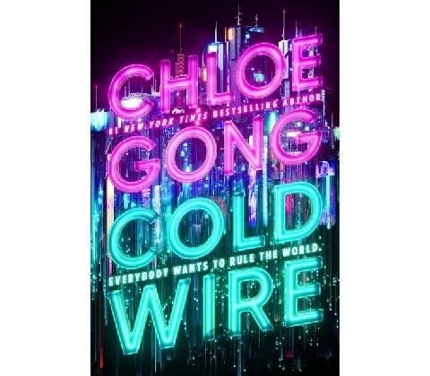Coldwire - Chloe Gong