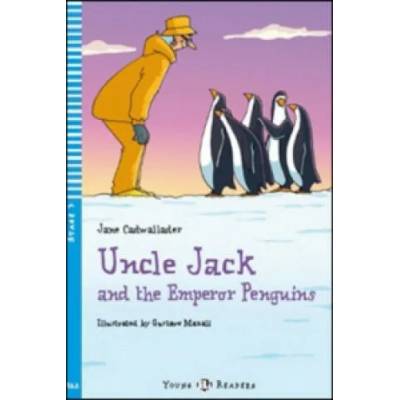 Uncle Jack and the Emperor Penguins | Jane Cadwallader
