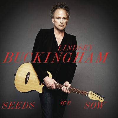 Lindsey Buckingham - Seeds We Sow CD