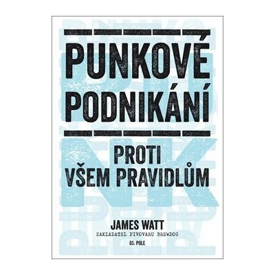 Punkové podnikání: Proti všem pravidlům
