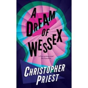 A Dream of Wessex (Valancourt 20th Century Classics) | Christopher Priest (ISBN: 9781943910236)