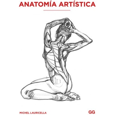 Anatomía artística (pendiente de publicación) (MICHEL LAURICELLA)(Brožovaná)
