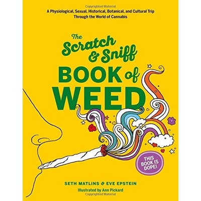 Scratch & Sniff Book of Weed - Eve Epstein
