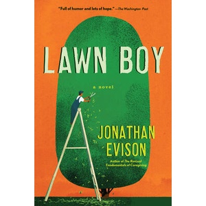 Lawn Boy | Jonathan Evison (ISBN: 9781616209230)