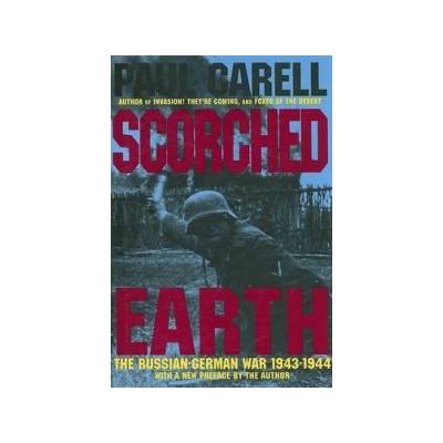 Scorched Earth - Paul Carell