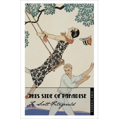 This Side of Paradise. Diesseits vom Paradies, englische Ausgabe - Fitzgerald, F. Scott