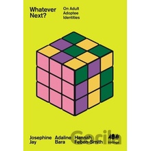 Whatever Next? Jay Josephine