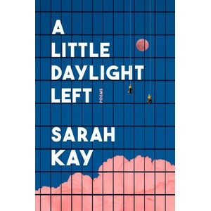 A Little Daylight Left | KAY SARAH (ISBN: 9780593733707)
