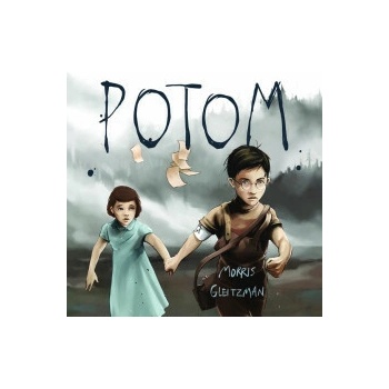 Potom - Gleitzman Morris