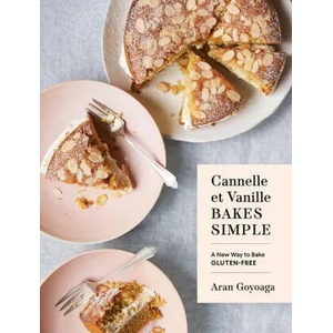 Cannelle et Vanille Bakes Simple (ISBN: 9781632173706)