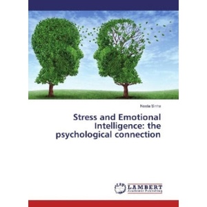 Stress and Emotional Intelligence: the psychological connection | Neeta Sinha (2017)