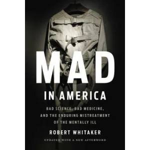 Mad In America (Revised) | Robert Whitaker (ISBN: 9781541618060)