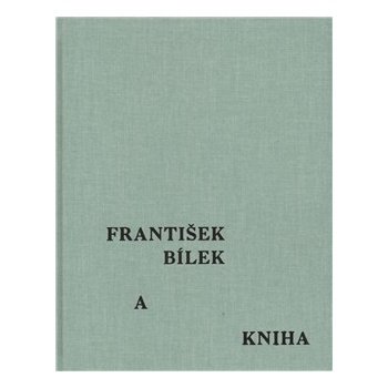 František Bílek a kniha - František Bílek