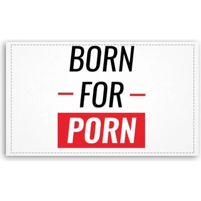 Fotoobraz 120x70 cm velký Born for porn
