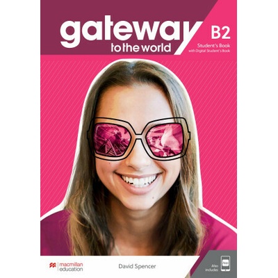 Gateway to the World Maturita Edition B2 Pack (Student´s Book + Workbook) Macmillan