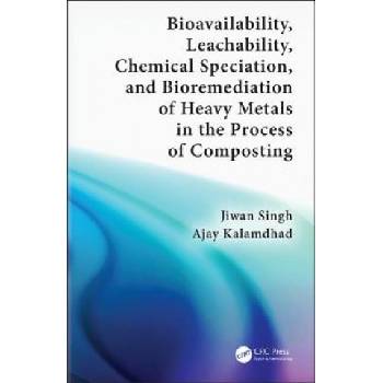 Bioavailability, Leachability, Chemical Speciation, and Bioremediation of Heavy Metals in the Process of Composting | Jiwan Singh, Ajay Kalamdhad