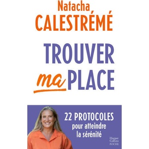 Trouver ma place | Natacha Calestrémé (ISBN: 9791033917687)