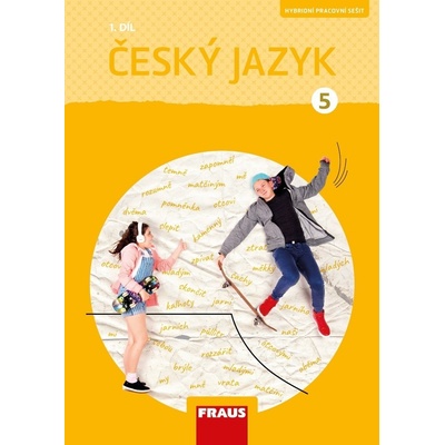 Český jazyk 5/1 - Hybridní pracovní sešit( nová generace) - Babušová Gabriela