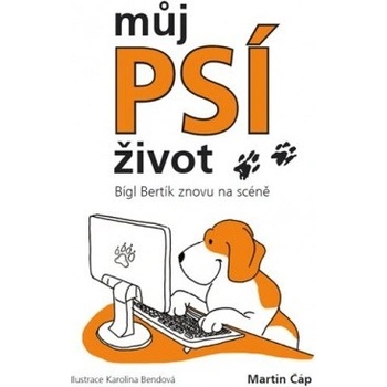 Můj psí život 2 - Martin Čáp