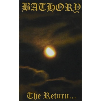 Bathory - The Return...... MC