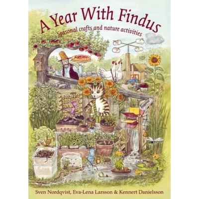 A Year with Findus Seasonal Crafts and Nature Activites - Nordqvist Sven