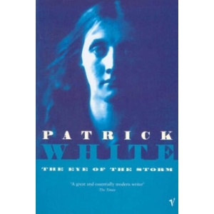 Eye of the Storm | Patrick White (ISBN: 9780099324218)