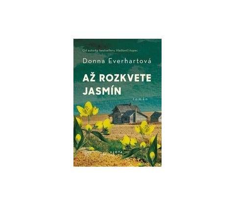 Až rozkvete jasmín