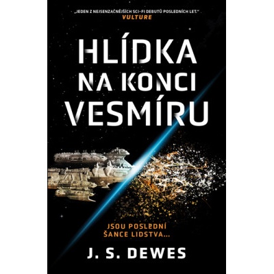 Hlídka na konci vesmíru - J.S. Dewes - e-kniha