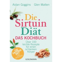 Die Sirtuin-Dit - Das Kochbuch Matten GlenPaperback