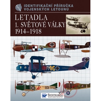 Letadla první světové války 1914–18 Jack Herris CZ