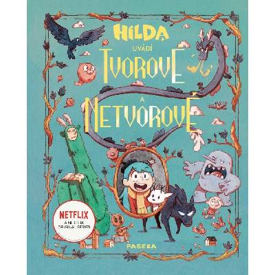 Hilda představuje: Tvorové a netvorové