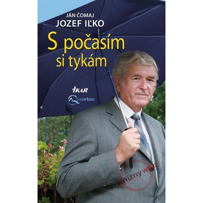 S počasím si tykám - Ján Čomaj , Jozef Iľko