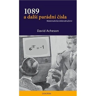 1089 a další parádní čísla - Matematická dobrodružství, 2. vydání - David Acheson