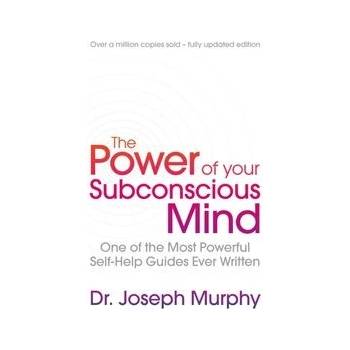 Power Of Your Subconscious Mind revised Revised By Ian McMahan Joseph Murphy/