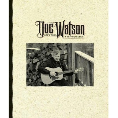 Doc Watson, LIFE'S WORK: A RETROSPECTIVE, CD