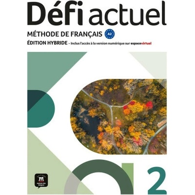 Défi actuel 2 A2 - Édition hybride