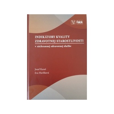 Indikátory kvality zdravotnej starostlivosti