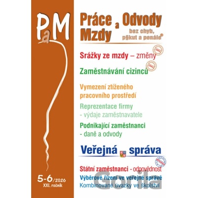 PaM č. 5-6 / 2026 - Změny srážek ze mzdy - Ladislav Jouza, Eva Dandová, Jana Drexlerová, Olga Bičáková, Richard W. Fetter