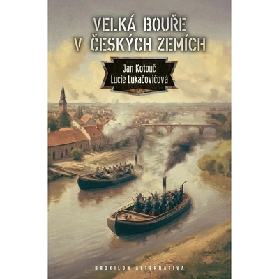 Velká bouře v českých zemích - Lucie Lukačovičová