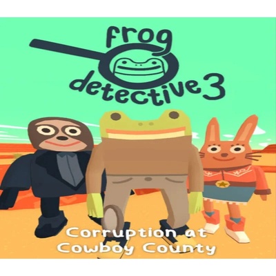 Frog Detective 3: Corruption at Cowboy County