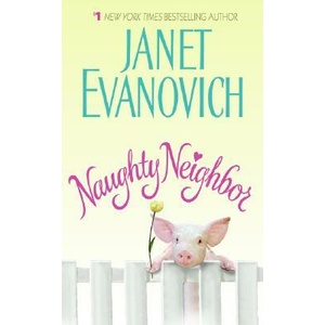 Naughty Neighbor | Janet Evanovich (ISBN: 9780060598921)