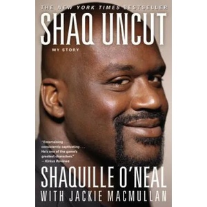 Shaq Uncut | Shaquille O'Neal, Jackie MacMullan (ISBN: 9781455507252)