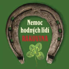 Nemoc hodných lidí - rakovina