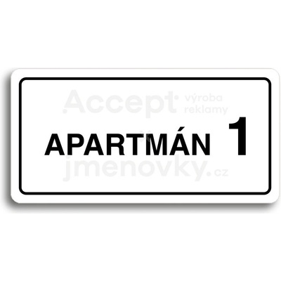 ACCEPT Piktogram APARTMÁN 1 II - bílá tabulka - černý tisk
