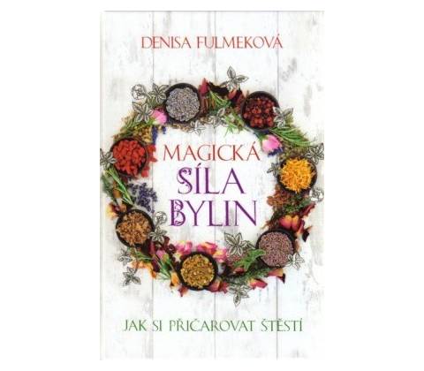 Magická síla bylin
