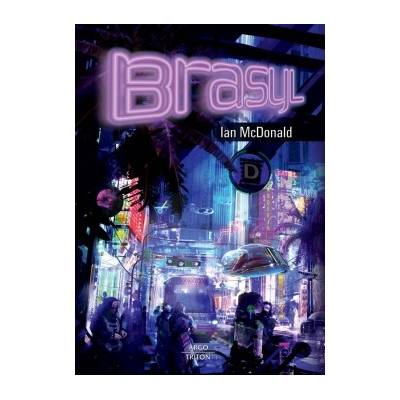 Brasyl - Ian McDonald