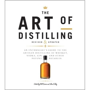 Art of Distilling, Revised and Expanded | Bill Owens (2018)