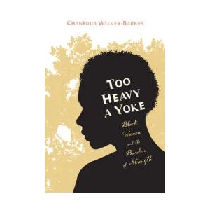 Too Heavy a Yoke (ISBN: 9781620320662)